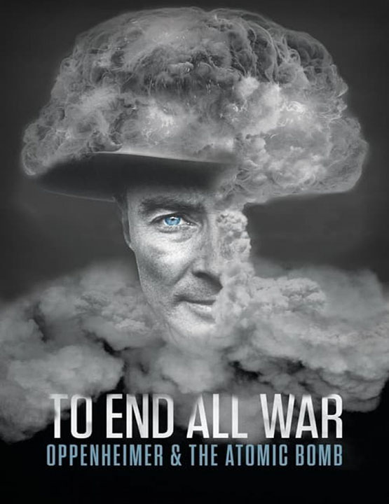 دانلود مستند برای پایان دادن به تمام جنگ ها: اوپنهایمر و بمب اتم 2023
