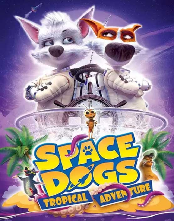 انیمیشن سگ ‌های فضایی 2020