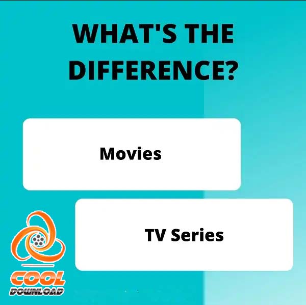 تفاوت سریال و فیلم چیست؟ / مقایسه فیلم و سریال