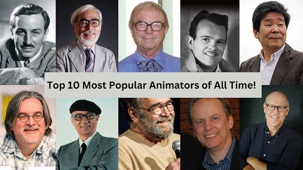 معروف‌ترین انیماتور‌ها (انیمیشن ساز‌ها)